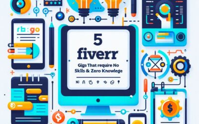 5 Fiverr Gigs that require no skills and Zero Knowledge